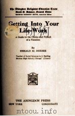 Getting Into Your Life-Work（1923 PDF版）
