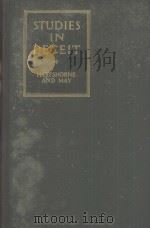 STUDIES IN THE NATURE OF CHARACTER(I)   1928  PDF电子版封面    CHARACTER EDUCATION INQUIRY 