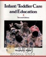 INFANT/TODDLER CARE AND EDUCATION SECOND EDITION（1991 PDF版）