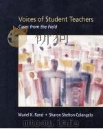 VOICES OF STUDENT TEACHERS CASES FROM THE FIELD   1999  PDF电子版封面     