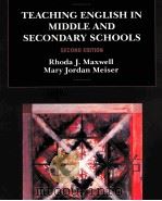TEACHING ENGLISH IN MIDDLE AND SECONDARY SCHOOLS SECOND EDITION   1997  PDF电子版封面     