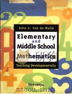 ELEMENTARY AND MIDDLE SCHOOL MATHEMATICS:TEACHING DEVELOPMENTALLY THIRD EDITION   1998  PDF电子版封面    JOHN A.VAN DE WALLE 