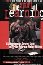 THE SPORT OF LEARNING:A COMPREHENSIVE SURVIVAL GUIDE FOR AFRICAN-AMERICAN STUDENT-ATHLETES（1995 PDF版）