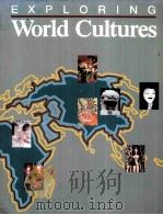 EXPLORING WORLD CULTURES   1986  PDF电子版封面    ESKO E.NEWHILL AND UMBERTO LA 