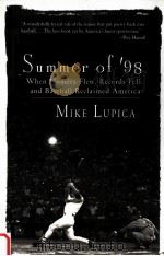 SUMMER OF 98   1999  PDF电子版封面    MIKE LUPICA 