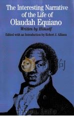 THE INTERESTING NARRATIVE OF THE LIFE OF OLAUDAH EQUIANO   1995  PDF电子版封面     