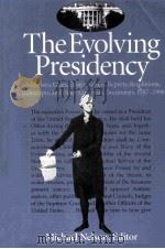 THE EVOLVING PRESIDENCY（1999 PDF版）