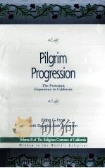 PILGRIM PROGRESSION:THE PROTESTANT EXPERIENCE IN CALIFORNIA（1993 PDF版）