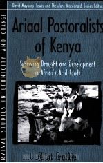ARIAAL PASTORALISTS OF KENYA SURVIVING DROUGHT AND DEVELOPMENT IN AFRICA‘S ARID LANDS   1998  PDF电子版封面     