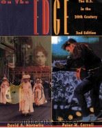 ON THE EDGE:THE U.S.IN THE 20TH CENTURY SECOND EDITION   1998  PDF电子版封面    DAVID A.HOROWITZ AND PETER N.C 