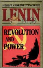 LENIN:REVOLUTION AND POWER   1982  PDF电子版封面     