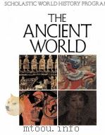 THE ANCIENT WORLD REVISED EDITION   1986  PDF电子版封面     