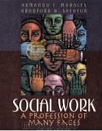 SOCIAL WORK:A PROFESSION OF MANY FACES EIGHTH EDITION   1998  PDF电子版封面     