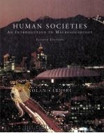 HUMAN SOCIETIES:AN INTRODUCTION TO MACROSOCIOLOGY EIGHTH EDITION   1999  PDF电子版封面    PATRICK NOLAN AND GERHARD LENS 