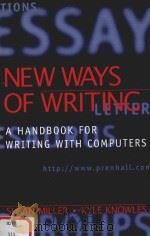 NEW WAYS OF WRITING:A HANDBOOK FOR WRITING WITH COMPUTERS   1997  PDF电子版封面     