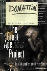 THE GREAT APE PROJECT:EQUALITY BEYOND HUMANITY   1993  PDF电子版封面     