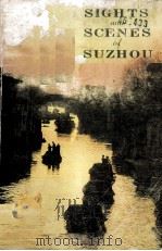 SIGHTS AND SCENES OF SUZHOU   1983  PDF电子版封面    ZHONG JUNHUA 