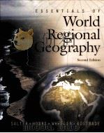 ESSENTIALS OF WORLD REGIONAL GEOGRAPHY SECOND EDITION   1998  PDF电子版封面    CHRISTOPHER L.SALTER AND OTHER 