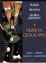 PLACES AND REGIONS IN GLOBAL CONTEXT:HUMAN GEOGRAPHY   1998  PDF电子版封面    PAUL L.KNOX AND SALLIE A.MARST 