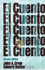 EL CUENTO SECOND EDITION   1984  PDF电子版封面    JOHN A.CROW AND EDWARD DUDLEY 