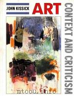 ART:CONTEXT AND CRITICISM   1993  PDF电子版封面    JOHN KISSICK 