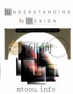 UNDERSTANDING BY DESIGN   1998  PDF电子版封面     