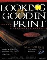 LOOKING GOOD IN PRINT OSLUXS CD-ROM EDITION   1997  PDF电子版封面    ROGER C.PARKER 