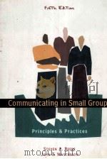 COMMUNICATING IN SMALL GROUPS:PRINCIPLES AND PRACTICES FIFTH EDITION（1997 PDF版）