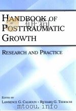 HANDBOOK OF POSTTRAUMATIC GROWTH RESEARCH AND PRACTICE     PDF电子版封面  0805851968   
