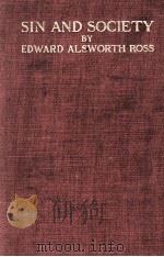 SIN AND SOCIETY   1907  PDF电子版封面    EDWARD ALSWORTH ROSS 