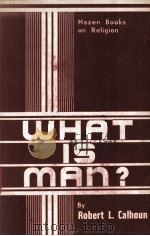 WHAT IS MAN?     PDF电子版封面     