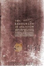 THE RESOURCES OF RELIGION（1936 PDF版）