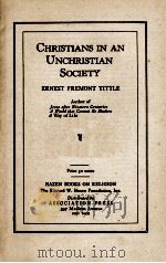 CHRISTIANS IN AN UNCHRISTLAN SOCIETY     PDF电子版封面     