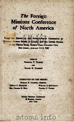 The Foreign Missions Conference of North America     PDF电子版封面    FENNELL P. TURNER AND FRANK K. 