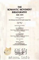 THE ROMANTIC MOVEMENT BIBLIOGRAPHY 1936-1970 VOLUME V 1965-1967   1973  PDF电子版封面     
