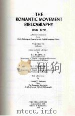THE ROMANTIC MOVEMENT BIBLIOGRAPHY 1936-1970 VOLUME VII Indexes   1973  PDF电子版封面     