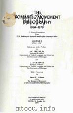 THE ROMANTIC MOVEMENT BIBLIOGRAPHY 1936-1970 VOLUME I 1936-1947     PDF电子版封面     