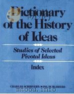 Dictionary of the History of Ideas Studies of Selected pivotal Ideas Index     PDF电子版封面     