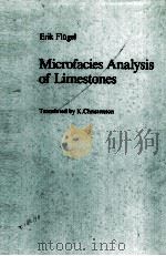 Microfacies Analysis of Limestones     PDF电子版封面  3540112693   