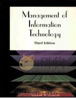 MANAGEMENT OF INFORMATION TECHNOLOGY THIRD EDITION   1999  PDF电子版封面    CARROLL W.FRENZEL 