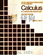STUDY AND SOLUTIONS GUIDE TO ACCOMPANY CALCULUS LARSON AND HOSTETLER SECOND EDITION   1982  PDF电子版封面    DAVID E.HEYD 