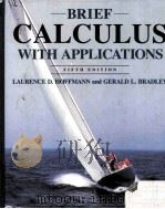 BRIEF CALCULUS WITH APPLICATIONS FIFTH EDITION   1993  PDF电子版封面    LAURENCE D.HOFFMANN AND GERALD 