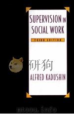 SUPERVISION IN SOCIAL WORK THIRD EDITION（1992 PDF版）
