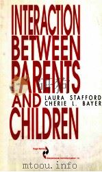 INTERACTION BETWEEN PARENTS AND CHILDREN（1993 PDF版）