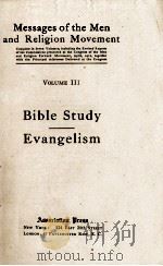 BIBLE STUDY EVANGELISM VOLUME III   1912  PDF电子版封面     