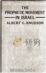 THE PROPHETIC MOVEMENT   1921  PDF电子版封面    ALBERT C. KNUDSON 