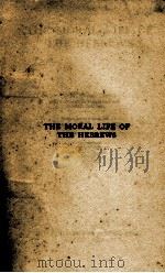 THE MORAL LIFE OF THE HEBREWS（1923 PDF版）