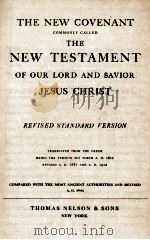 NEW TESTAMENT OF OUR LOAD AND SAVIOR   1901  PDF电子版封面    JESUS CHRIST 