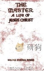 THE MASTER A LIFE OF JESUS CHRIST（1929 PDF版）