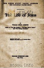 The Life of Jesus   1912  PDF电子版封面     